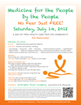 Medicine for the People by the People: No Fear Just Free!